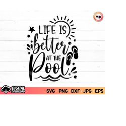 life is better at the pool svg, teacher summer vacation svg, teacher appreciation, beach svg, pool svg, pool vibes svg,