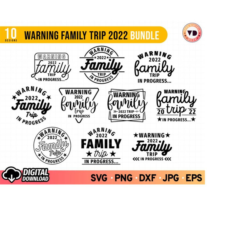 MR-1110202319945-warning-family-trip-in-progress-2022-svg-bundle-family-image-1.jpg
