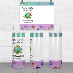 some girls traveling tumbler png - tumbler wrap - straight design 20oz/30oz skinny tumbler png - digital download