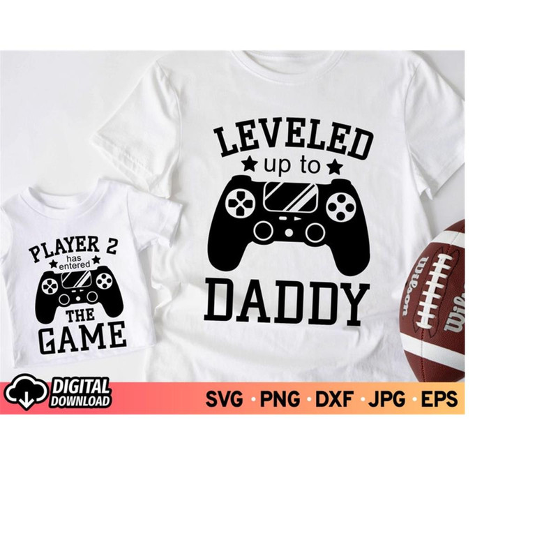 MR-1110202319209-leveled-up-to-daddy-and-player-2-has-entered-the-game-svg-image-1.jpg