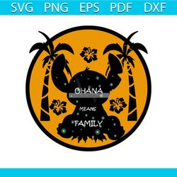 ohana means family svg
