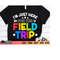 MR-11102023192923-im-just-here-for-field-trip-svg-field-day-svg-last-day-image-1.jpg