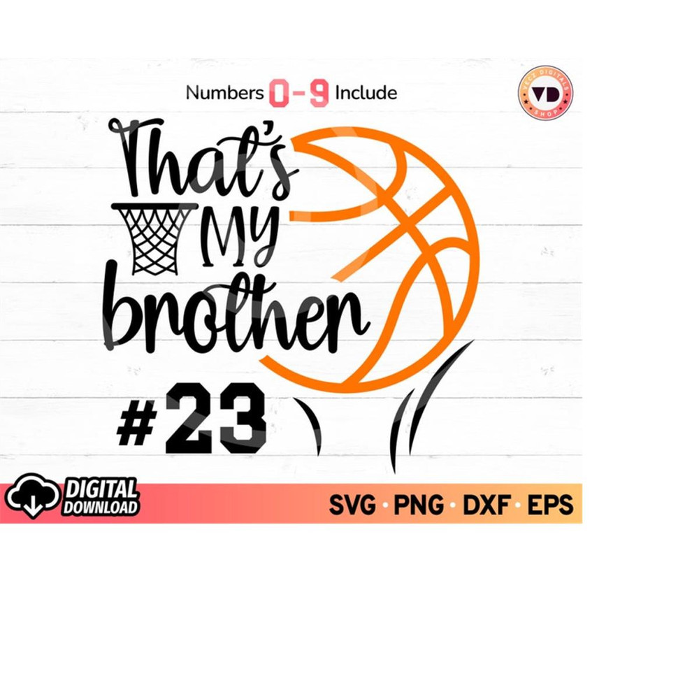 MR-11102023193615-thats-my-brother-basketball-svg-basketball-shirt-with-image-1.jpg