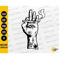 hand with eyes and tattoos smoking joint svg | smoke marijuana svg | weed 420 pot blunt | cutting file clipart vector di