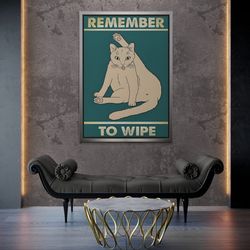 remember wipe ass wall art, animal cleaning framed canvas, funny cat canvas, white cat canvas, wall art for bathroom, si