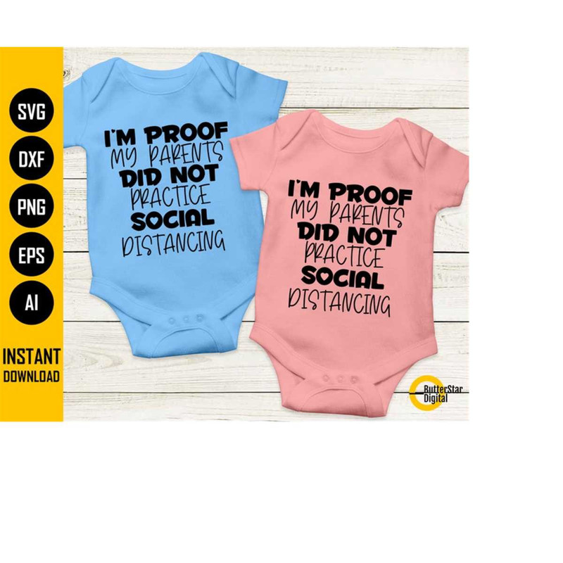 MR-11102023195121-proof-my-parents-did-not-practice-social-distancing-svg-cute-image-1.jpg