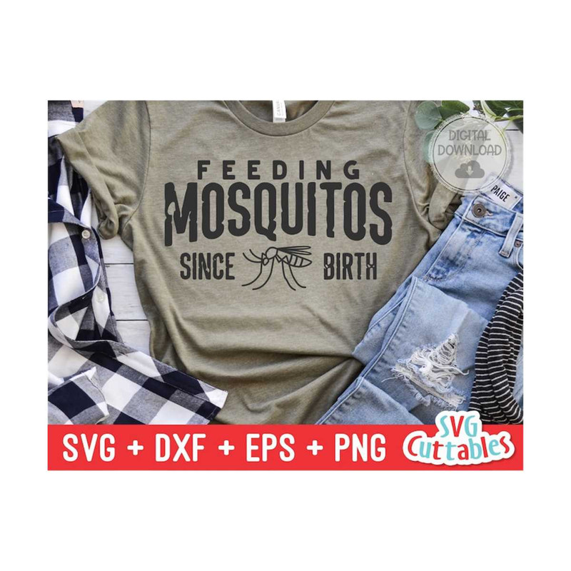 MR-11102023195338-feeding-mosquitos-since-birth-svg-funny-camping-svg-shirt-image-1.jpg