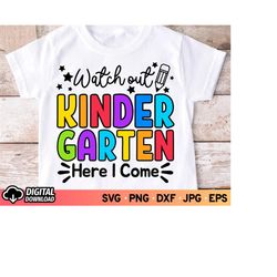 watch out kindergarten here i come svg, kindergarten squad, kkindergarten boy, back to school svg, kindergarten svg, fir