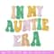 In my auntie era embroidery design, Spooky embroidery, Embroidery file, Embroidery shirt, Emb design, Digital download.jpg