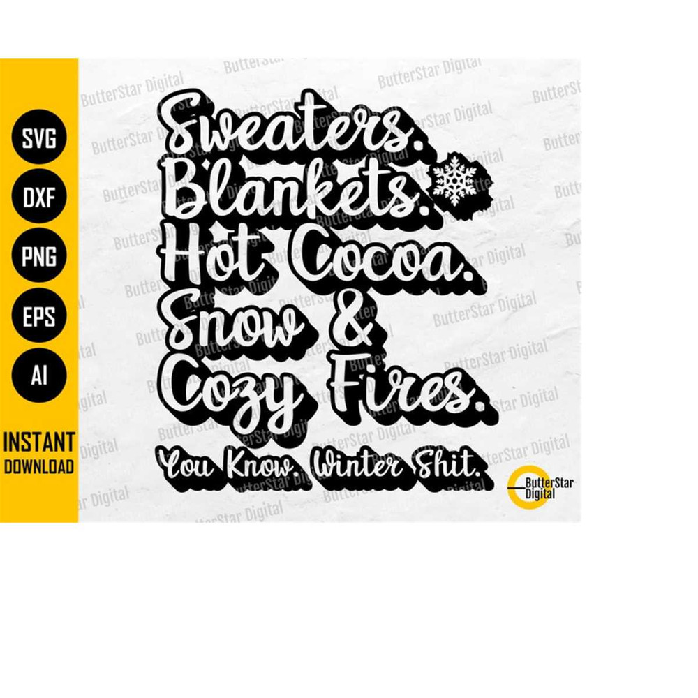MR-11102023195551-you-know-winter-shit-svg-sweaters-blankets-hot-cocoa-snow-image-1.jpg