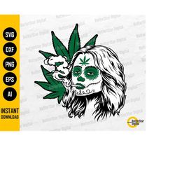 cannabis sugar skull svg | day of the dead girl | dia de los muertos | cricut cutting file printables clipart vector dig