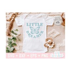 little dreamer svg - baby shirt svg - cut file - svg - dxf - eps - png - silhouette - cricut