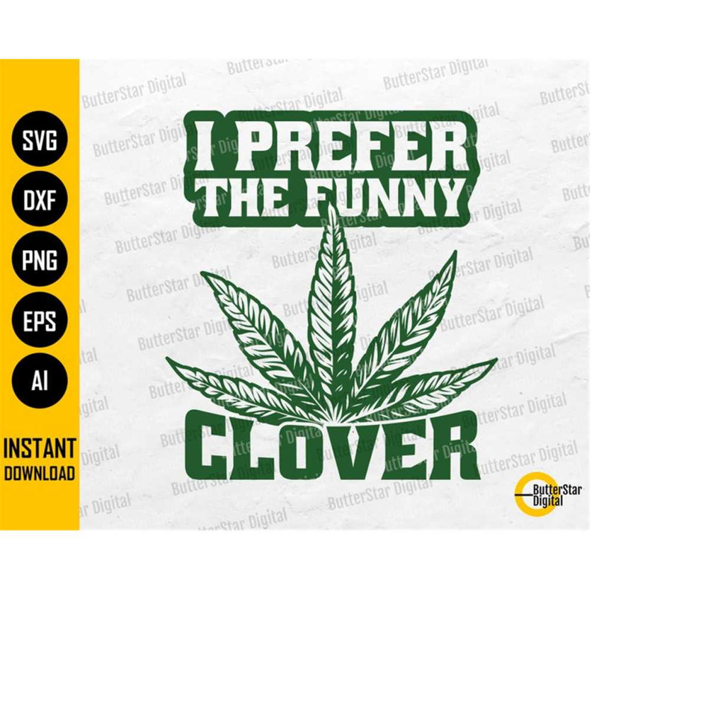 MR-11102023202842-i-prefer-the-funny-clover-svg-stoner-st-patricks-day-image-1.jpg