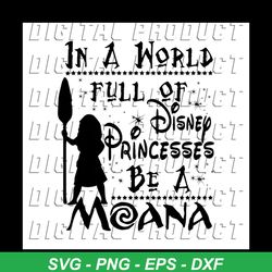 in a world full of disney princesses be a moana svg