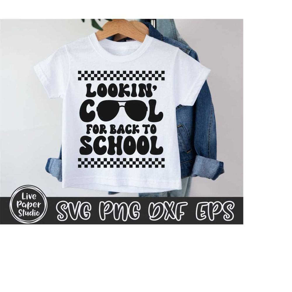 MR-1110202320420-lookin-cool-for-back-to-school-svg-back-to-school-svg-image-1.jpg