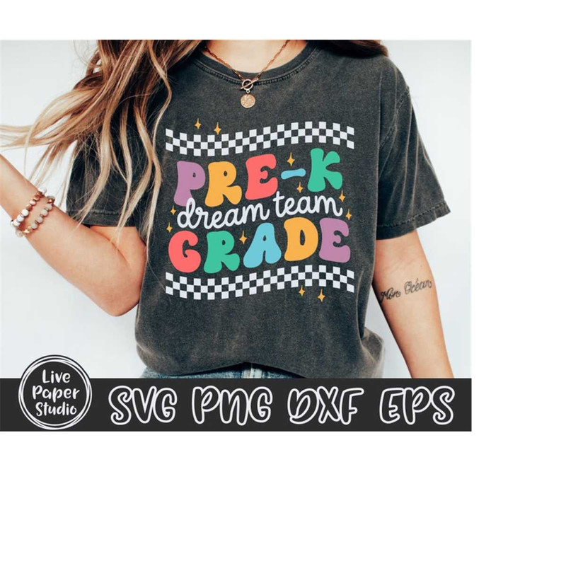 MR-11102023204652-pre-k-dream-team-svg-pre-k-svg-first-day-of-school-svg-pre-image-1.jpg