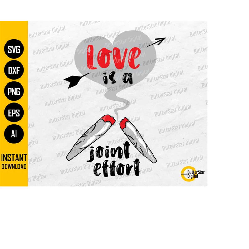 MR-111020232158-love-is-a-joint-effort-svg-marijuana-card-shirt-decor-sign-image-1.jpg