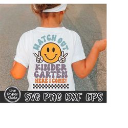 retro watch out kindergarten here i come svg, kindergarten, first day of school, hello kindergarten, back to school, dig