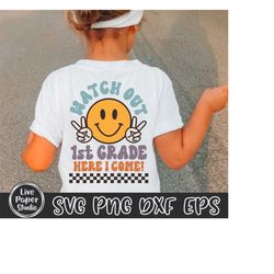retro watch out first grade here i come svg, first grade svg, first day of school, hello 1st grade, back to school, digi