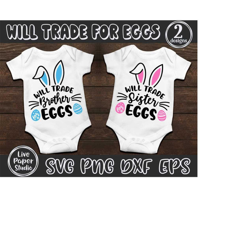 MR-11102023211217-easter-svg-will-trade-sister-brother-for-eggs-svg-family-image-1.jpg