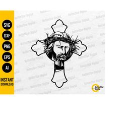 jesus cross svg | jesus christ svg | crucifix religious christian faith | cricut silhouette printable clipart vector dig