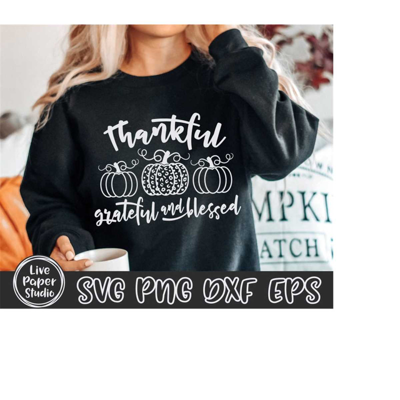 MR-11102023213342-pumpkin-svg-thankful-grateful-blessed-svg-thanksgiving-svg-image-1.jpg