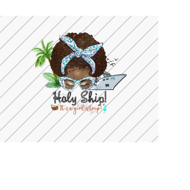 MR-11102023215610-its-a-girls-trip-png-holy-ship-cruise-sublimation-image-1.jpg