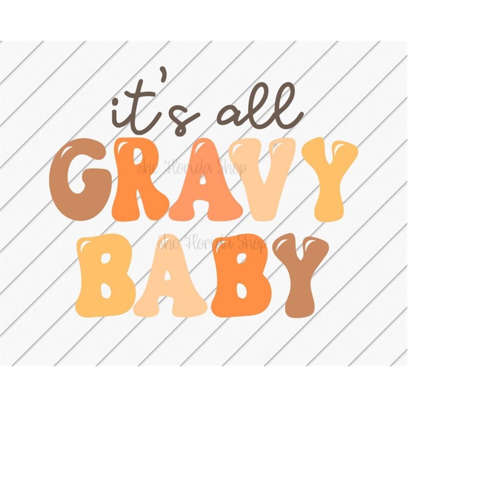 MR-1110202321571-sublimation-designs-downloads-its-all-gravy-baby-retro-image-1.jpg