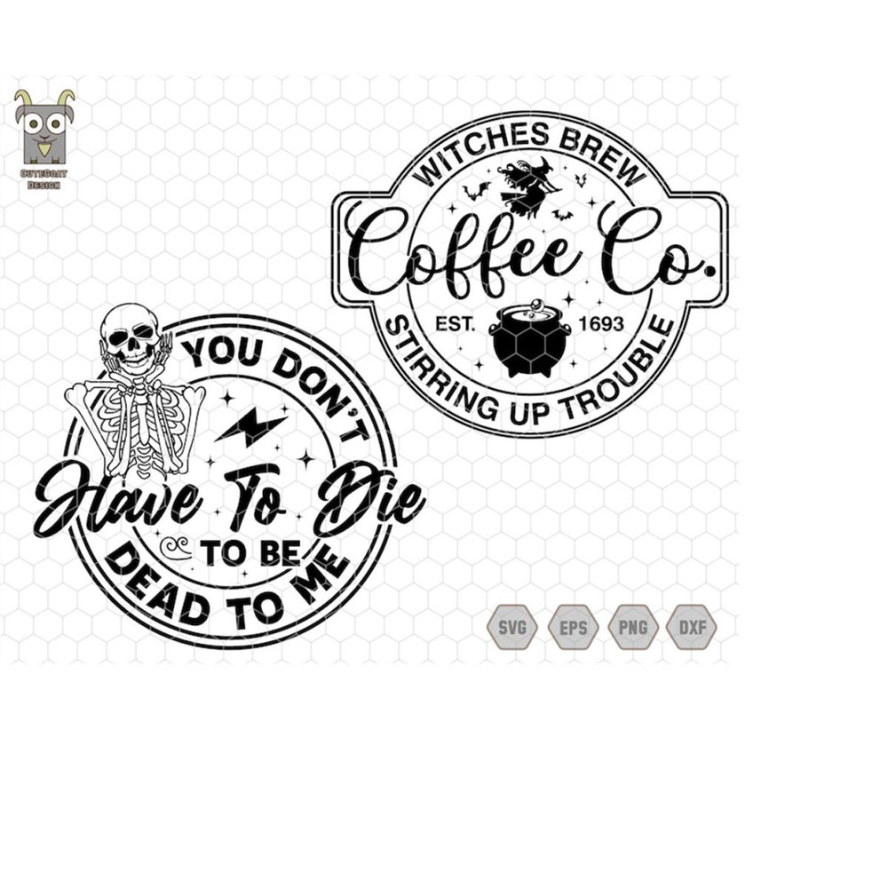 MR-11102023215759-you-dont-have-to-die-to-be-dead-to-me-svg-witches-brew-image-1.jpg