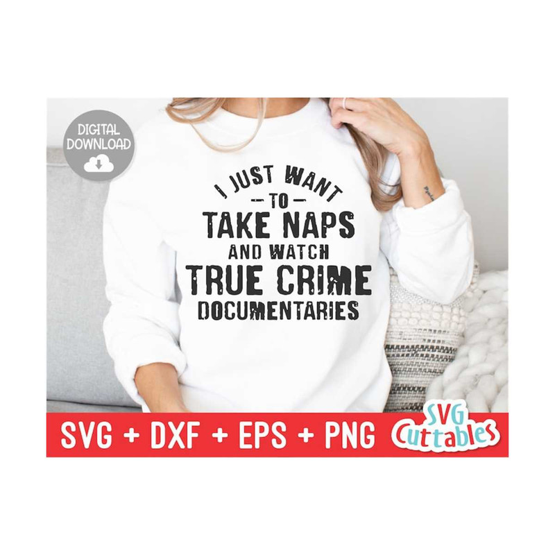 MR-11102023221644-i-just-want-to-take-naps-and-watch-true-crime-svg-true-crime-image-1.jpg