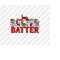 hey batter batter png, baseball lover, leopard print baseball mom, western png, sublimation design downloads, sports png