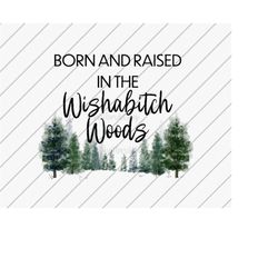 sublimation designs downloads, sarcastic sublimation file, wish a bitch woods, woods sublimation file, dtg files, funny