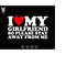 MR-11102023225211-i-love-my-girlfriend-svg-so-please-stay-svg-away-from-me-image-1.jpg
