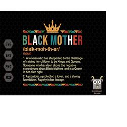 black mother svg, black queen svg, afro woman svg, black girl svg, black history month svg, melanin svg, afro queen svg,
