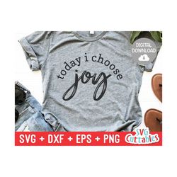 today i choose joy svg - inspirational cut file - quote - svg - dxf - eps - png - silhouette - cricut - digital file