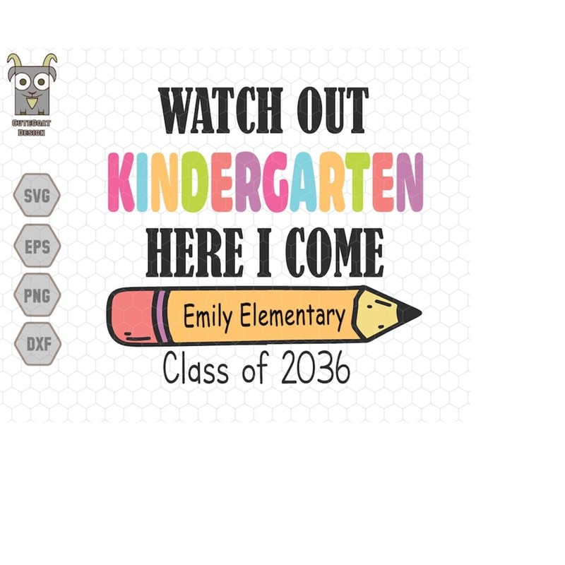 MR-11102023234131-custom-back-to-school-svg-watch-out-kindergartern-here-i-come-image-1.jpg
