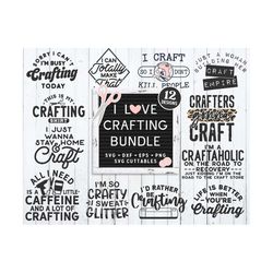 i love crafting bundle svg - crafting cut file - svg - dxf - eps - png - crafters svg - funny - silhouette - cricut - d