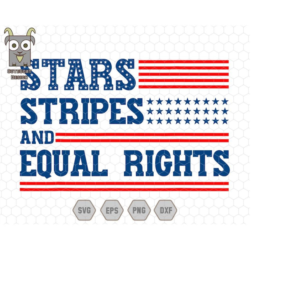 MR-1210202301138-stars-stripes-and-equal-rights-svg-fourth-of-july-svg-image-1.jpg
