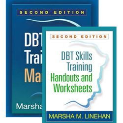 DBT Skills Training Manual and DBT Skills Training Handouts And WORKSHEETS Second Edition