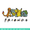 Friends Pokemon embroidery design, Pokemon embroidery, embroidery file, anime design, anime shirt, Digital download.jpg