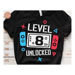 level 8 unlocked birthday svg, 8th birthday boy gamer svg, 8 years old gamer shirt svg, funny kids gamer svg digital fil