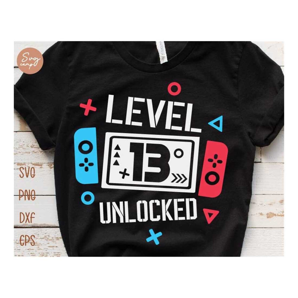 MR-1210202385126-level-13-unlocked-birthday-svg-13th-birthday-boy-gamer-svg-image-1.jpg