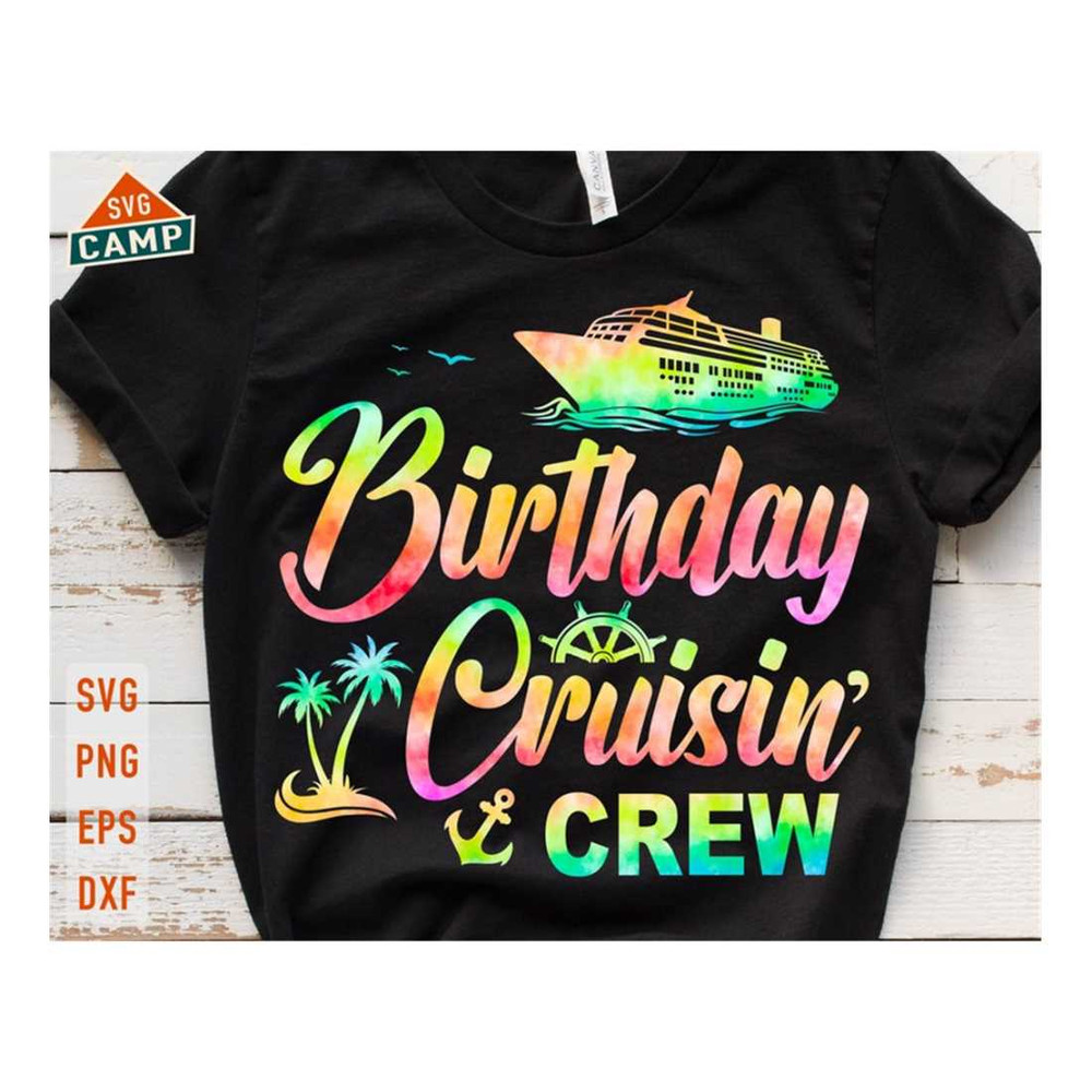 MR-121020239244-birthday-cruising-crew-svg-cruise-svg-cruise-ship-svg-image-1.jpg