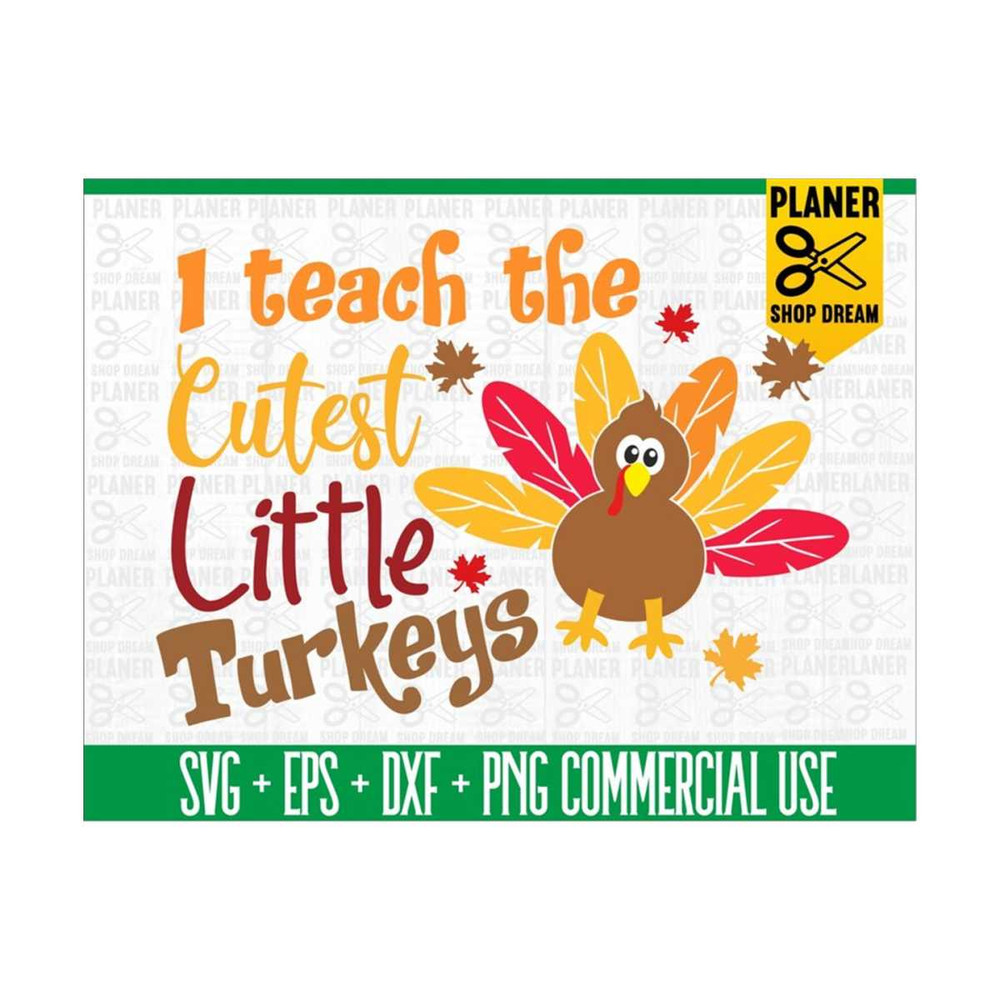 MR-121020239712-i-teach-the-cutest-little-turkeys-svg-thanksgiving-image-1.jpg