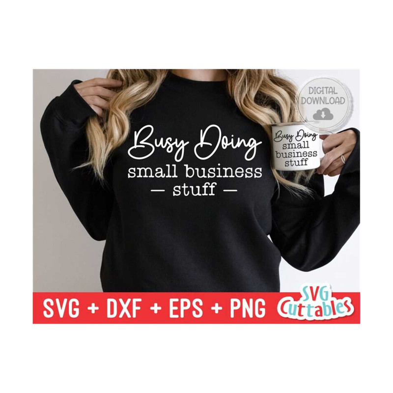 MR-1210202391224-busy-doing-small-business-stuff-svg-cut-file-small-image-1.jpg
