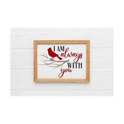 cardinal on branch svg,cardinal in tree svg,i am always with you cardinal in birch tree svg,remembrance svg,cardinal svg