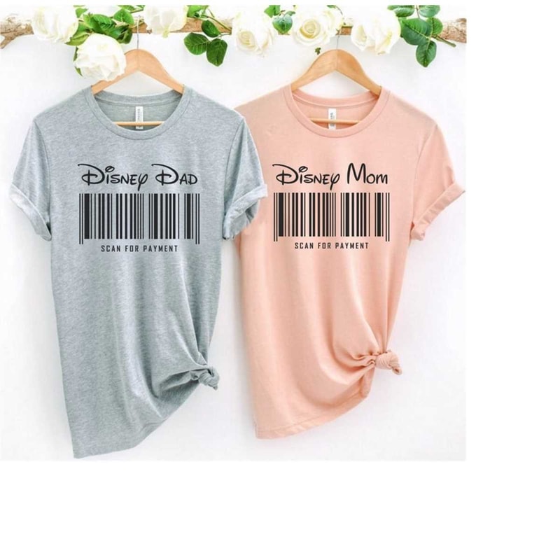 MR-121020239212-disney-dad-shirt-scan-for-payment-shirt-disney-mom-scan-for-image-1.jpg