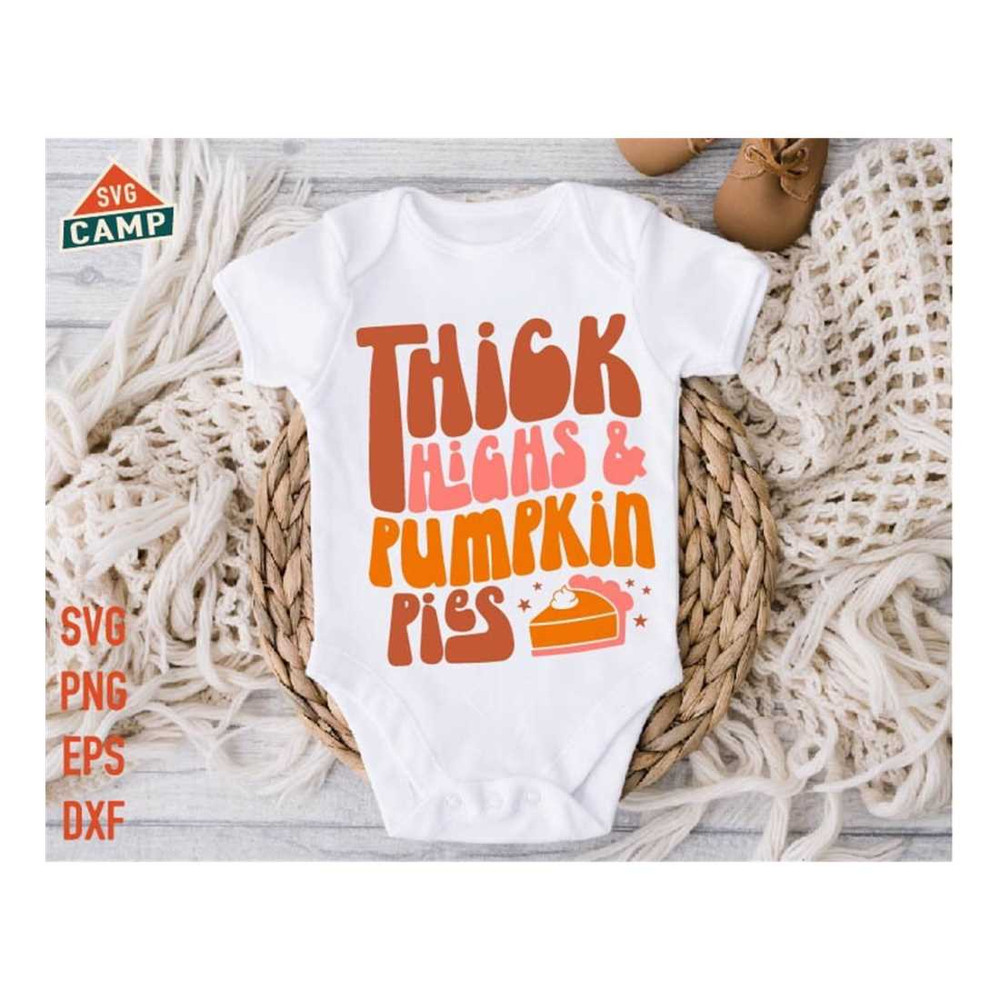 MR-1210202392153-thick-thighs-and-pumpkin-pies-svg-thanksgiving-svg-pumpkin-image-1.jpg