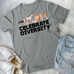 funny dog gift for men women cool celebrate diversity dogs unisex form t-shirt