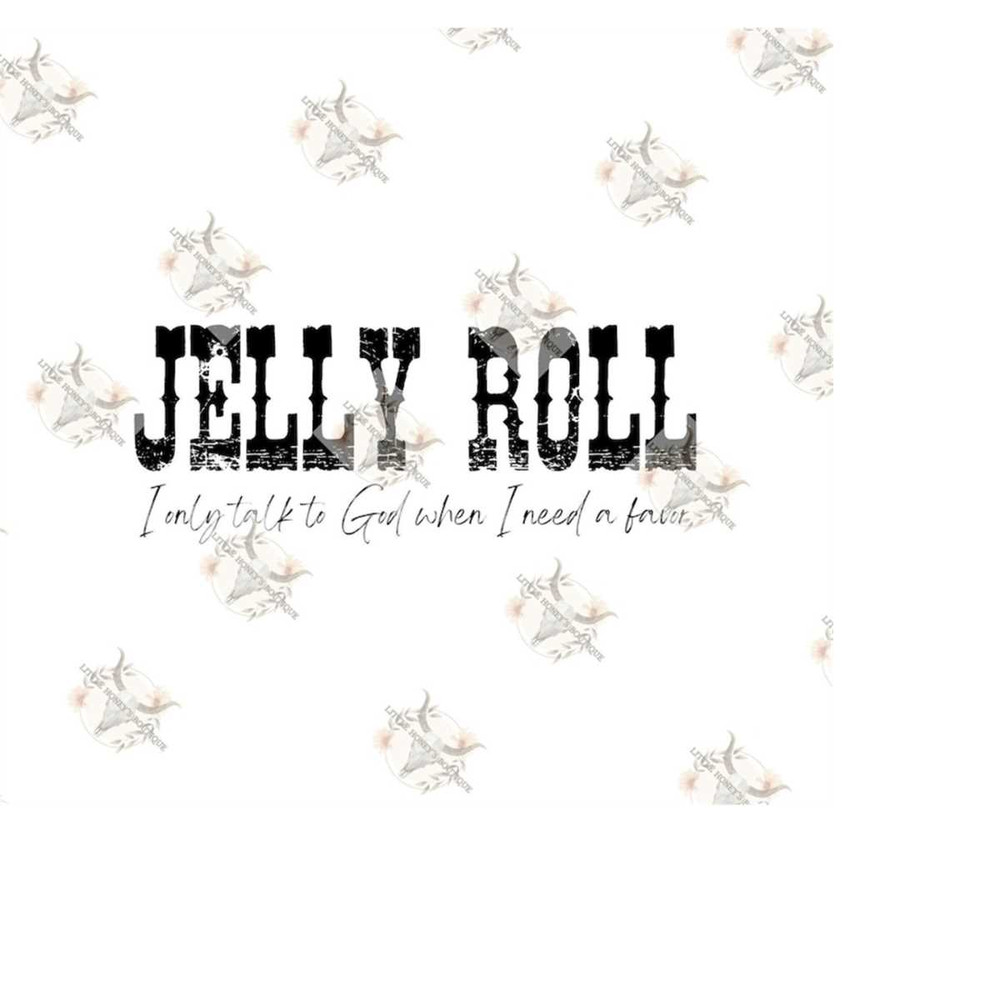 MR-1210202394758-i-need-a-favor-png-jelly-roll-png-sublimation-png-image-1.jpg
